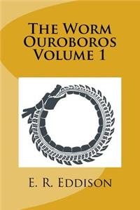 The Worm Ouroboros Volume 1
