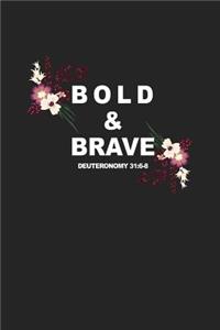 Bold and Brave