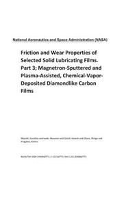 Friction and Wear Properties of Selected Solid Lubricating Films. Part 3; Magnetron-Sputtered and Plasma-Assisted, Chemical-Vapor-Deposited Diamondlike Carbon Films