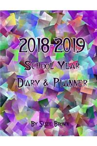 2018-2019 School Year Diary & Planner: - 2018-2019 School Year Diary & Planner-Cover** 8.5x11 2018-19 School Year Diary-Planner. One Week to Two Pages - Monthly Calendars - Assignment Sheets - Class Schedules - Monthly Planning Sheets, Revision Tim