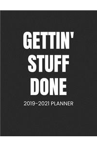 2019-2021 Planner Gettin' Stuff Done
