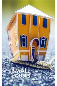 Small Houses Weekly 5 X 8 Planner 2019