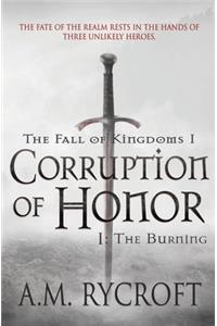 Corruption of Honor, Pt. I