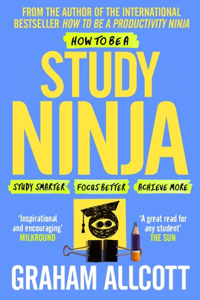 How to Be a Study Ninja