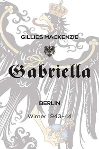 Gabriella Berlin Winter 1943-44