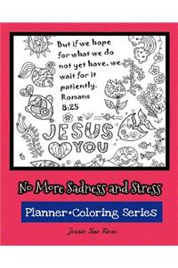 No More Sadness and Stress