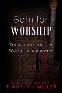 Born For Worship