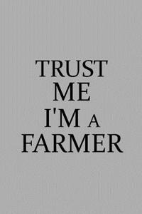 Trust Me I'm a Farmer