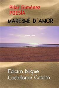 Maresme D�amor