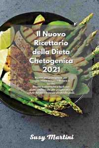 Il Nuovo Ricettario della Dieta Chetogenica 2021