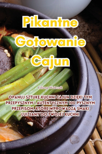 Pikantne Gotowanie Cajun