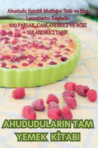 Ahududularin Tam Yemek KItabi