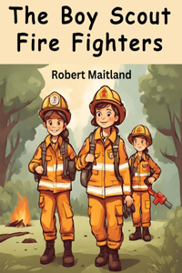 Boy Scout Fire Fighters