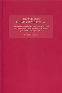 Works of Thomas Traherne I