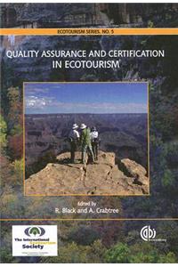 Quality Assurance and Certification in Ecotourism