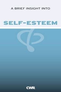 A Brief Insight into Self Esteem