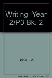 Writing: Year 2/P3 Bk. 2