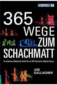 365 Wege Zum Schachmatt