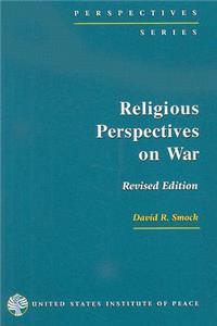 Religious Perspectives on War