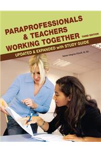 Paraprofessionals and Teachers Working Together 3rd Edition