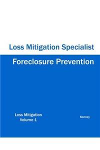 Foreclosure Prevention Loss Mitigation Specialist