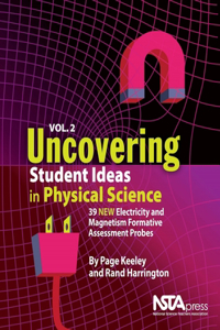 Uncovering Student Ideas in Physical Science, Volume 2