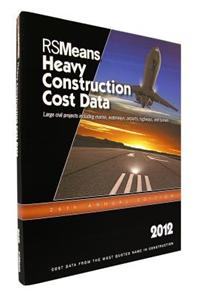 RSMeans Heavy Construction Cost Data