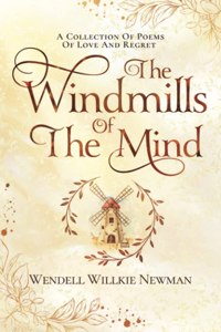 Windmills of the Mind