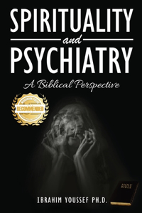 Spirituality and Psychiatry