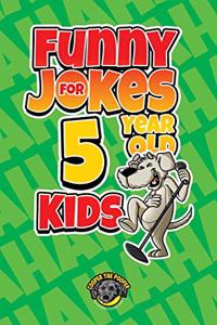 Funny Jokes for 5 Year Old Kids