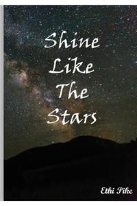 Shine Like The Stars