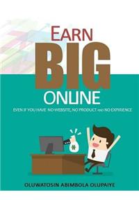 Earn Big Online