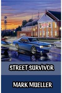 Street Survivor