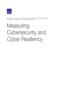 Measuring Cybersecurity and Cyber Resiliency