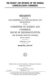budget and spending of the Federal Communications Commission