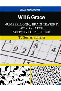 Will & Grace Number, Logic, Brain Teaser and Word Search Activity Puzzle Book