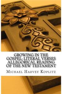 Growing in the Gospel