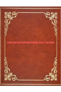 Construction Superintendent Daily Log Book