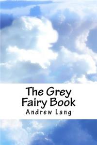 The Grey Fairy Book