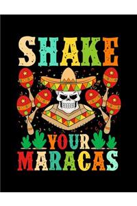 Shake Your Maracas