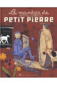Le Manege de Petit Pierre