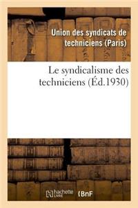Le syndicalisme des techniciens