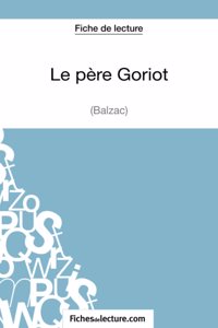 Le père Goriot de Balzac (Fiche de lecture)