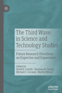 Third Wave in Science and Technology Studies