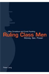 Ruling Class Men