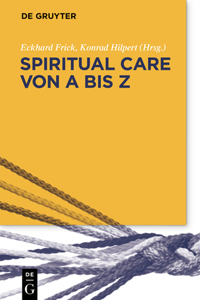 Spiritual Care Von a Bis Z