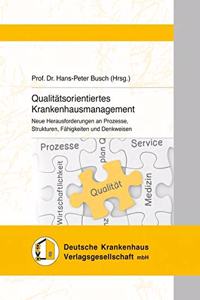 Qualitatsorientiertes Krankenhausmanagement