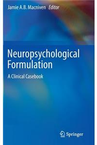 Neuropsychological Formulation