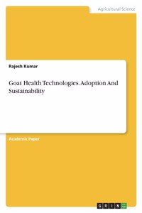 Goat Health Technologies. Adoption And Sustainability
