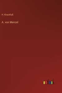 A. von Menzel
